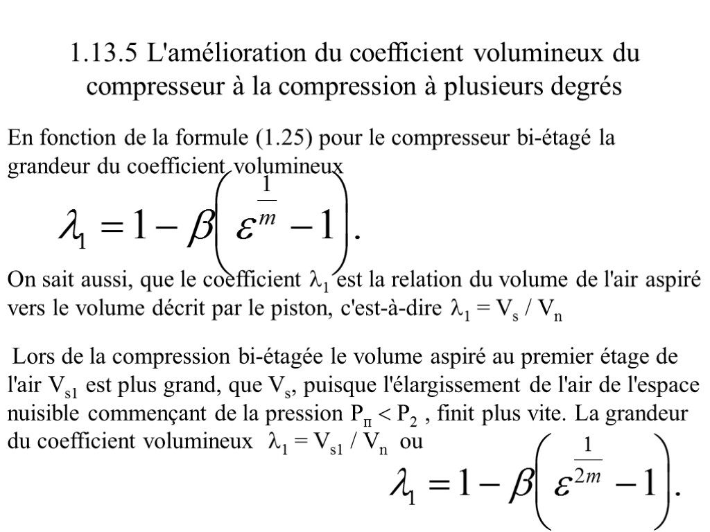 1.13.5 L'amélioration du coefficient volumineux du compresseur à la compression à plusieurs degrés En